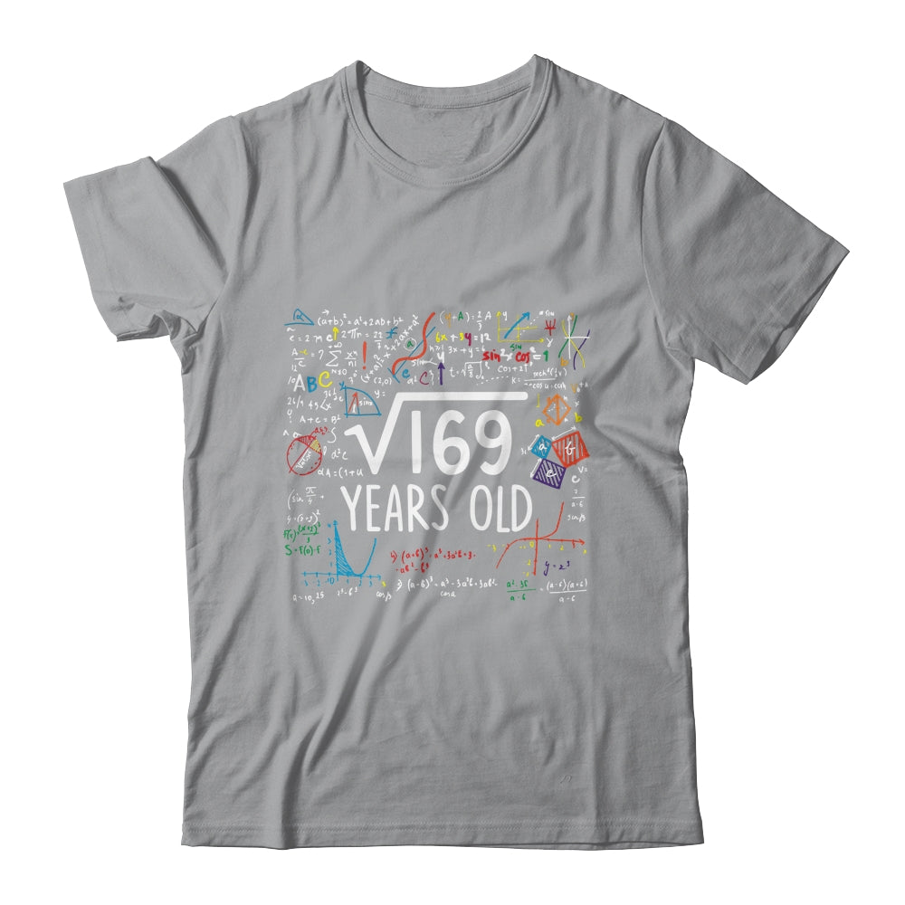 Square Root Of 169 13th Birthday 13 Year Old Math Shirt & Hoodie | siriusteestore