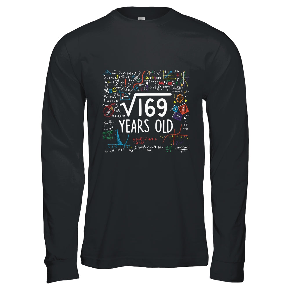 Square Root Of 169 13th Birthday 13 Year Old Math Shirt & Hoodie | siriusteestore
