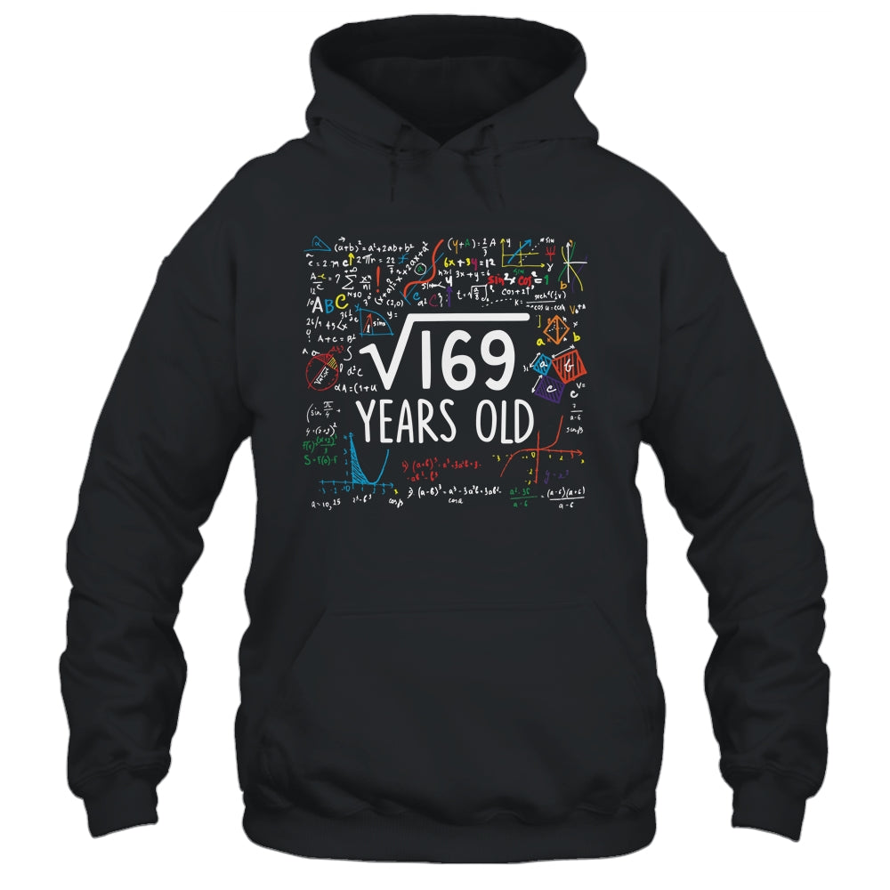 Square Root Of 169 13th Birthday 13 Year Old Math Shirt & Hoodie | siriusteestore