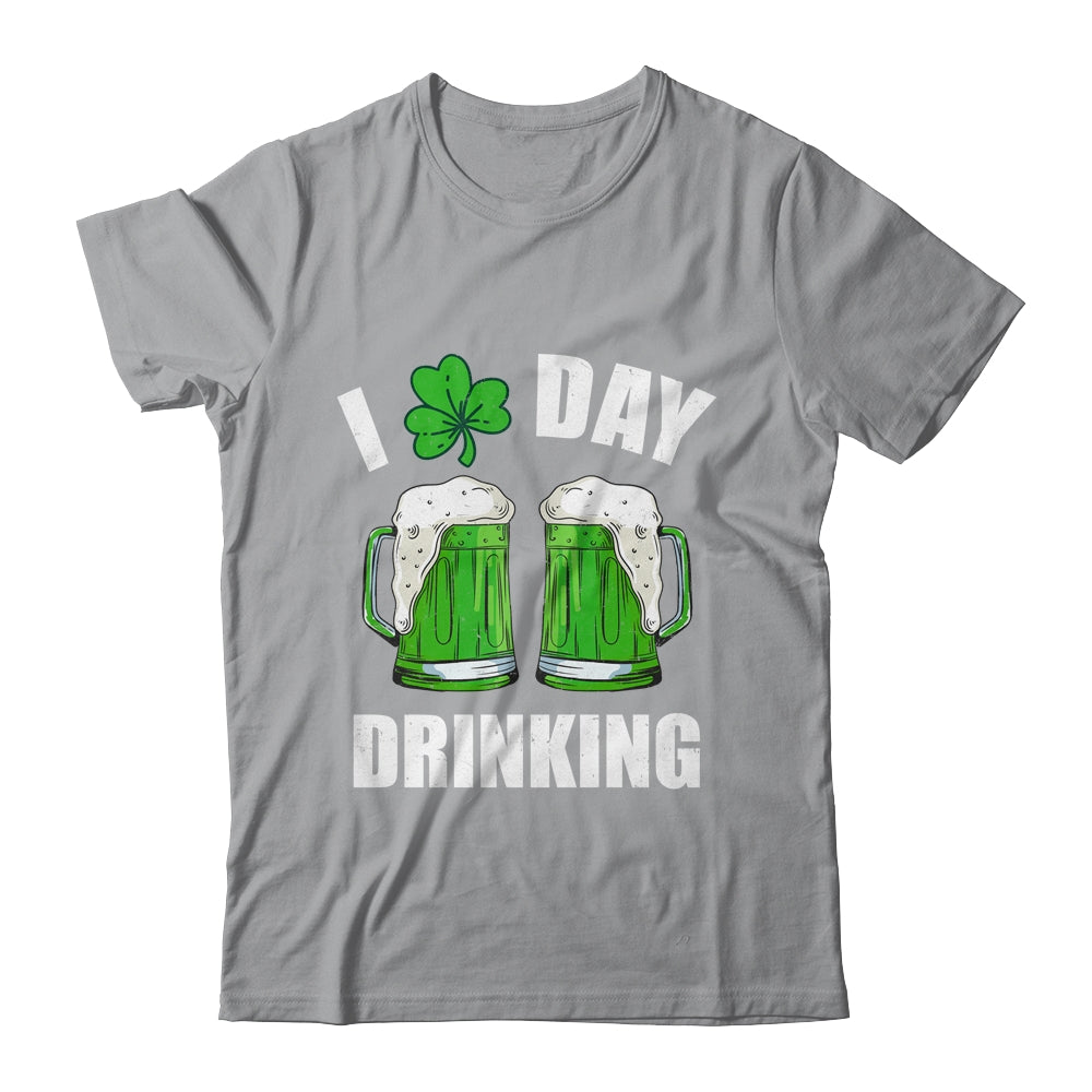 St Patricks Day I Love Day Drinking Funny Beer Lover Shirt & Tank Top | siriusteestore