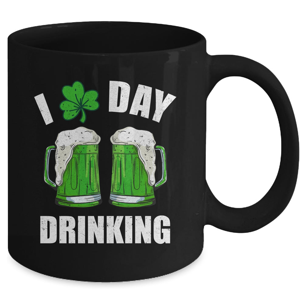 St Patricks Day I Love Day Drinking Funny Beer Lover Mug | siriusteestore
