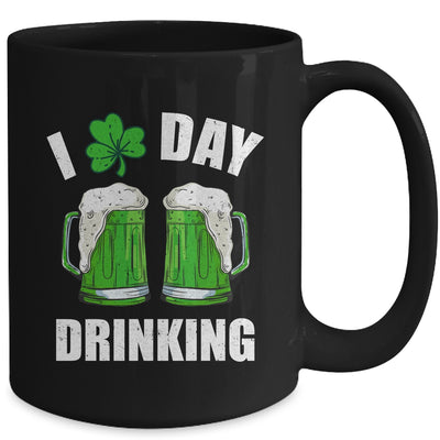 St Patricks Day I Love Day Drinking Funny Beer Lover Mug | siriusteestore
