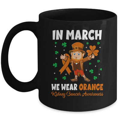 St Patricks Day We Wear Orange For Kidney Cancer Awareness Mug | siriusteestore