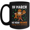 St Patricks Day We Wear Orange For Kidney Cancer Awareness Mug | siriusteestore