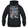 Step Dad Thanks For Putting Up With My Mom Fathers Day T-Shirt & Hoodie | Siriustee.com.com