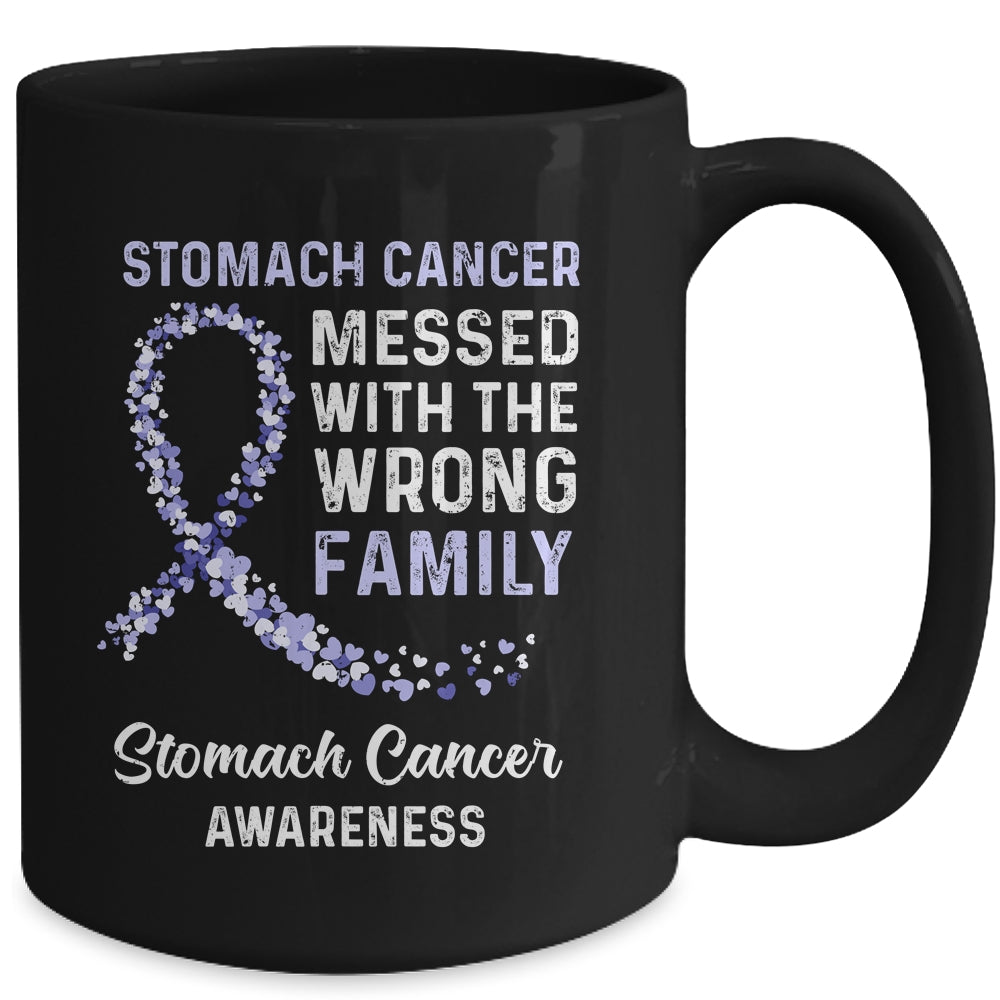 Stomach Cancer Awareness Messed With The Wrong Family Support Mug | siriusteestore