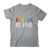 Stop Bullying Kindness Be Kind Sign Language Shirt & Hoodie | siriusteestore