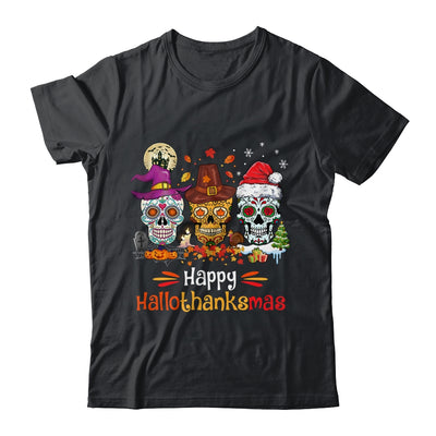 Sugar Skull Hallothanksmas Halloween Thanksgiving Christmas Shirt & Sweatshirt | siriusteestore