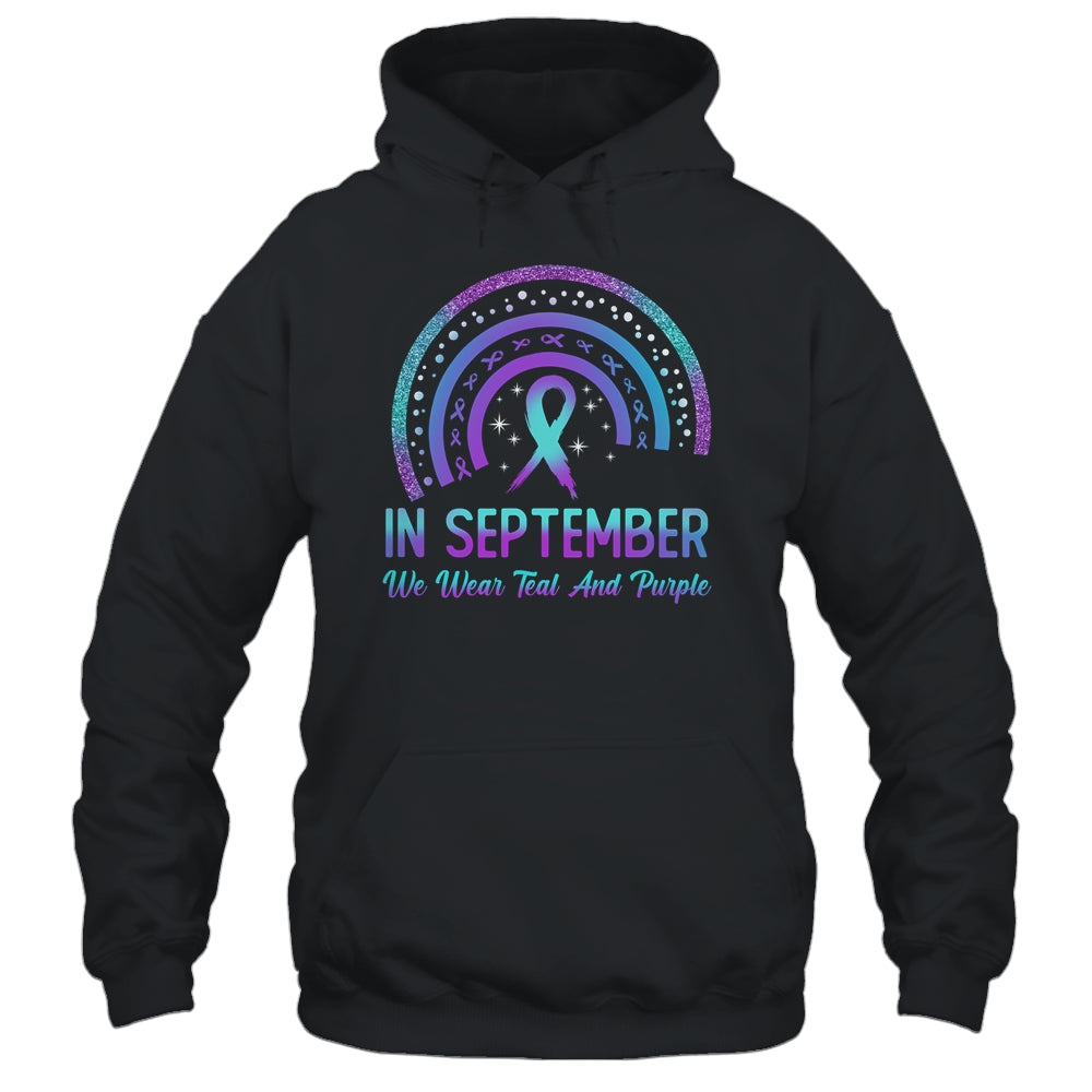 Suicide Prevention In September We Wear Teal And Purple Rainbow Shirt & Hoodie | siriusteestore
