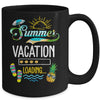 Summer Vacation Loading Last Day Of School Teacher Womens Mug | siriusteestore