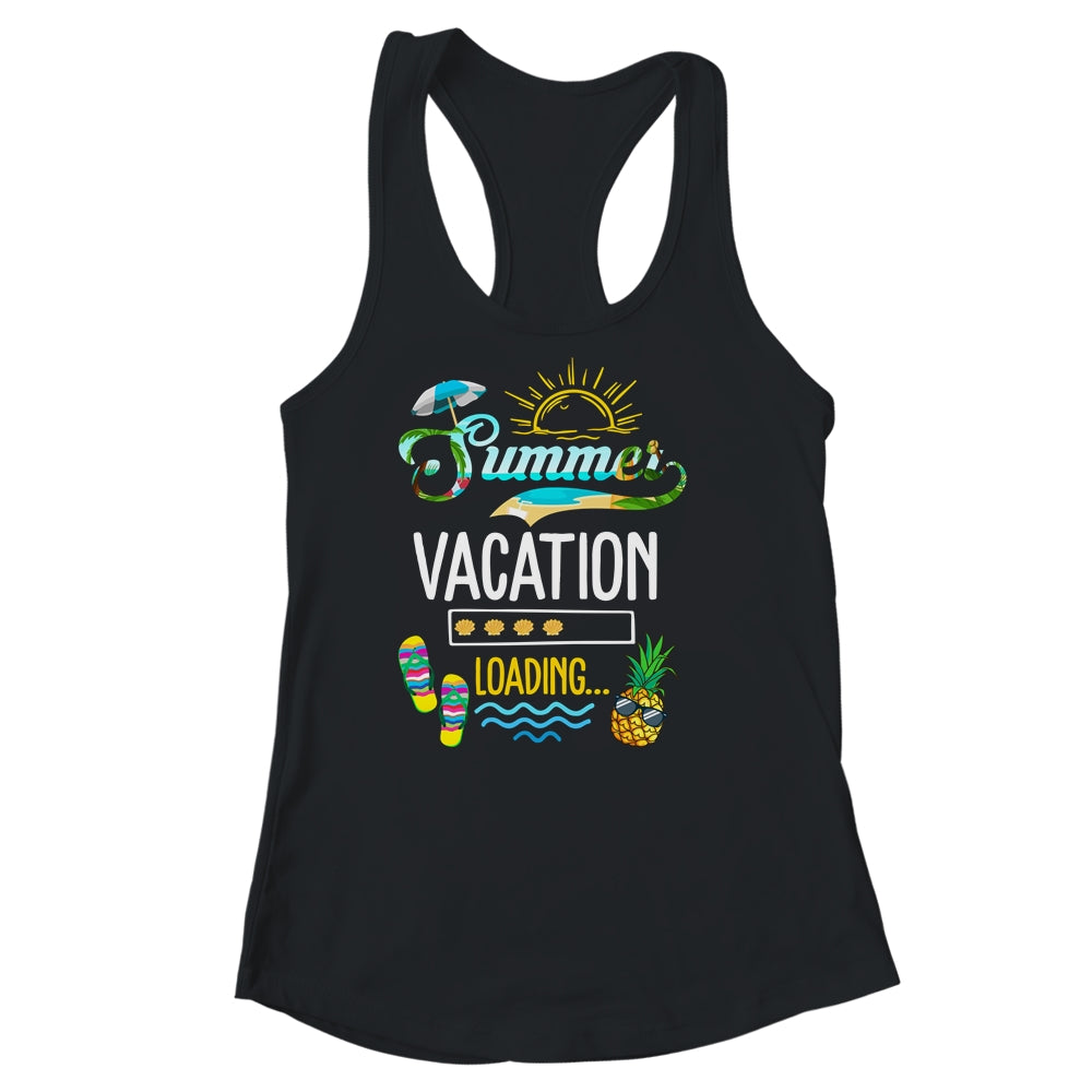 Summer Vacation Loading Last Day Of School Teacher Womens Shirt & Tank Top | siriusteestore