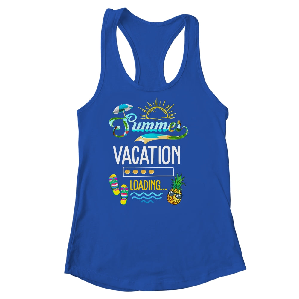 Summer Vacation Loading Last Day Of School Teacher Womens Shirt & Tank Top | siriusteestore