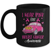 Sunflower Car I Wear Pink For Breast Cancer Awareness Mug | siriusteestore