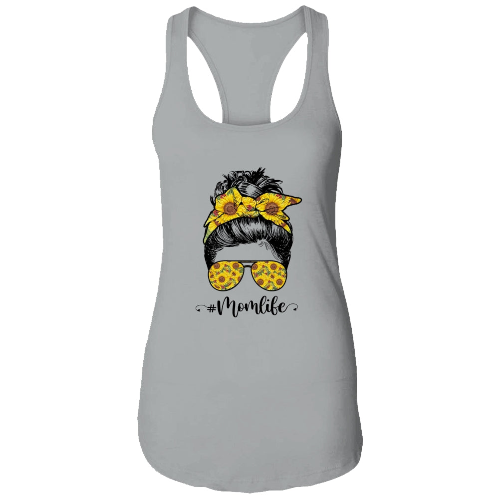 Sunflowers Mom Life Messy Bun Hair Sunglasses Mother's Day Shirt & Tank Top | siriusteestore