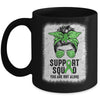 Support Squad Messy Bun Warrior Green Mental Health Awareness Mug | siriusteestore