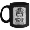 Support Squad Messy Bun Warrior Grey Brain Cancer Awareness Mug | siriusteestore