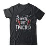 Sweet But Twisted Funny Candy Cane Christmas Family Shirt & Sweatshirt | siriusteestore