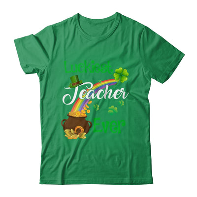 Sweet Luckiest Teacher Ever Teachers St Patricks Shirt & Hoodie | siriusteestore