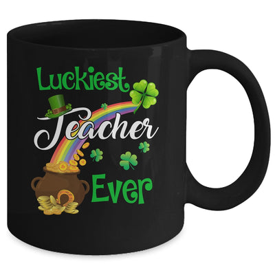 Sweet Luckiest Teacher Ever Teachers St Patricks Mug | siriusteestore