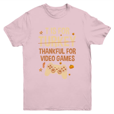 T Is For Thankful For Video Games Thanksgiving Turkey Gamer Youth Shirt | siriusteestore