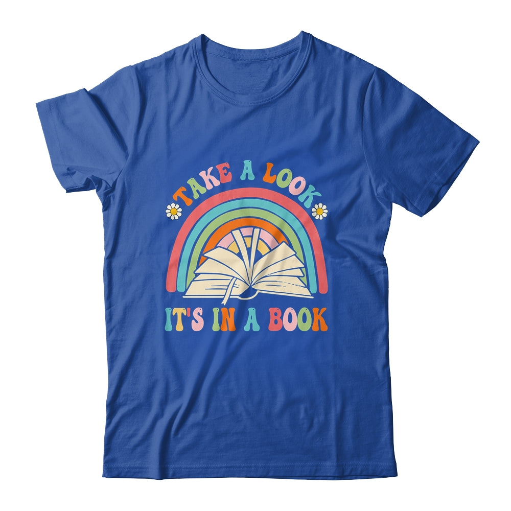 Take A Look It's In A Book Lover Reading Groovy Rainbow Shirt & Tank Top | siriusteestore