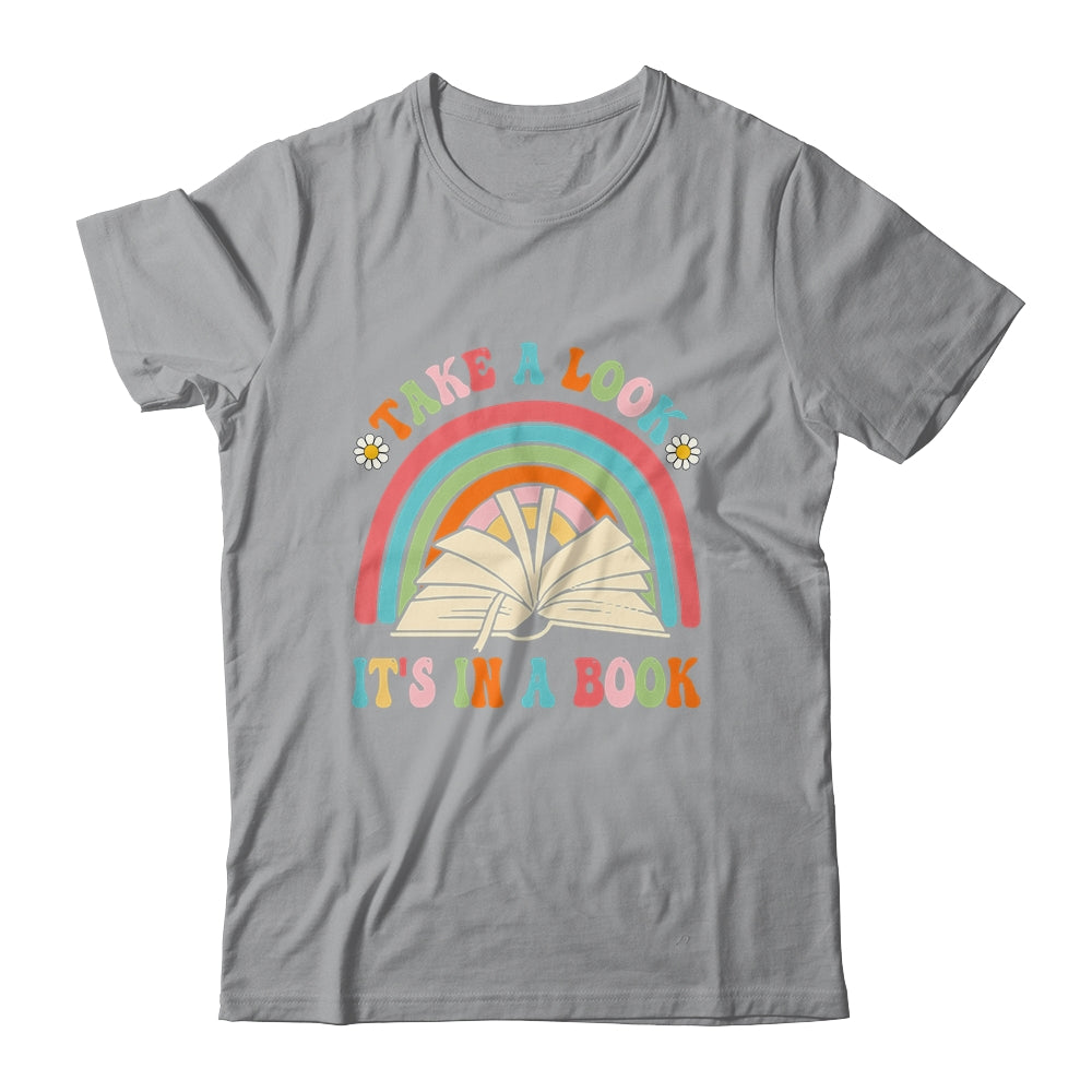 Take A Look It's In A Book Lover Reading Groovy Rainbow Shirt & Tank Top | siriusteestore