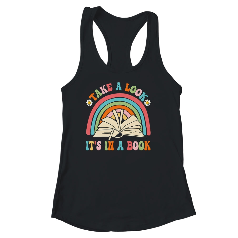 Take A Look It's In A Book Lover Reading Groovy Rainbow Shirt & Tank Top | siriusteestore