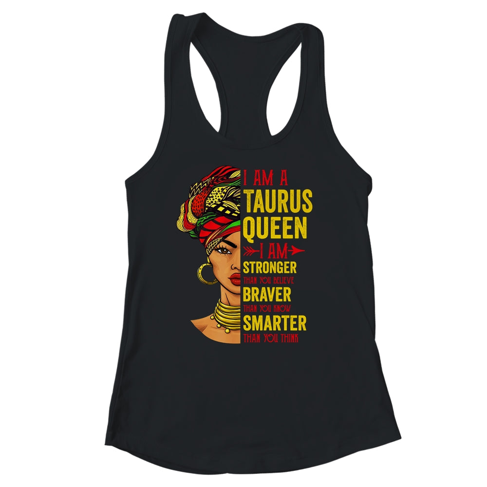 Taurus Queen I Am Stronger Birthday For Taurus  Zodiac Shirt & Tank Top | siriusteestore