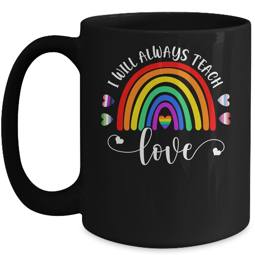 Teacher LGBT Teaching Love LGBTQ Rainbow Pride Month Mug | siriusteestore