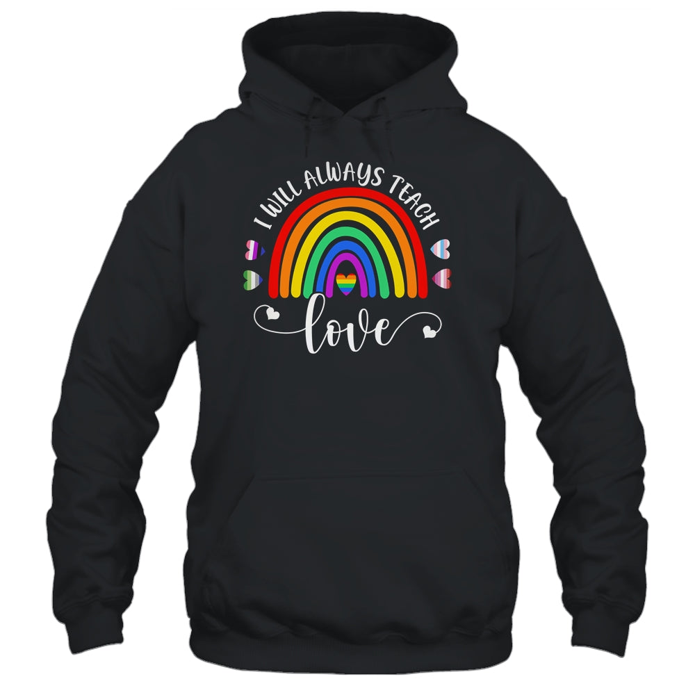 Teacher LGBT Teaching Love LGBTQ Rainbow Pride Month Shirt & Tank Top | siriusteestore