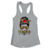 Teacher Life Messy Bun Hair Women Teachers Day Shirt & Tank Top | siriusteestore