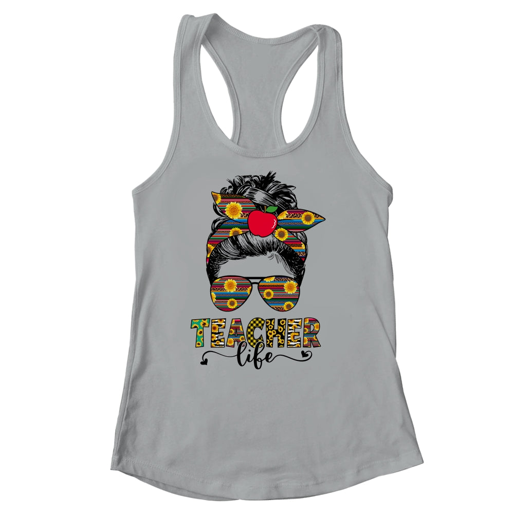 Teacher Life Messy Bun Hair Women Teachers Day Shirt & Tank Top | siriusteestore