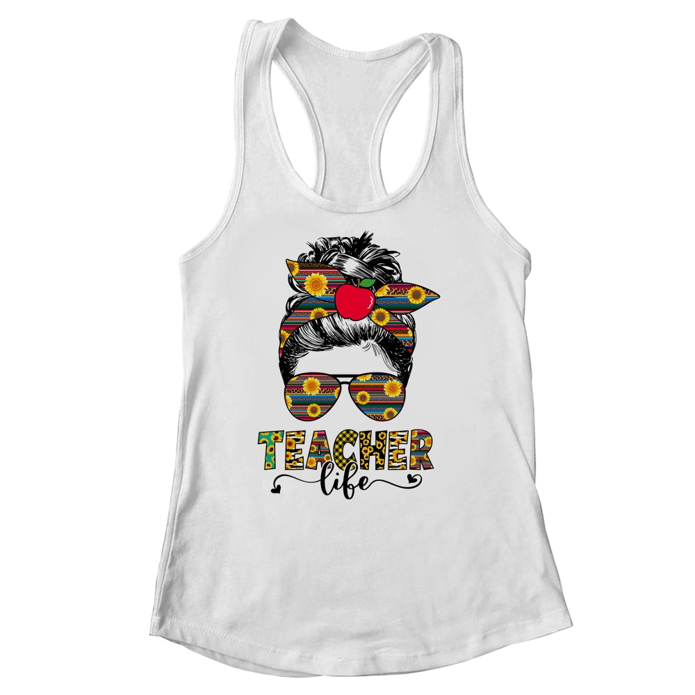 Teacher Life Messy Bun Hair Women Teachers Day Shirt & Tank Top | siriusteestore
