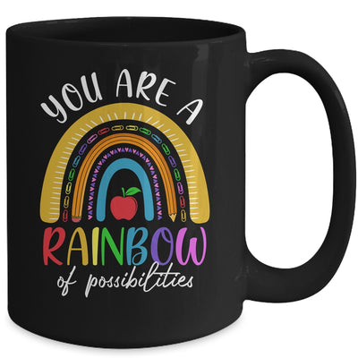 Teacher You Are A Rainbow Of Possibilities Funny Mug | siriusteestore