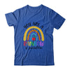 Teacher You Are A Rainbow Of Possibilities Teaching Shirt & Hoodie | siriusteestore