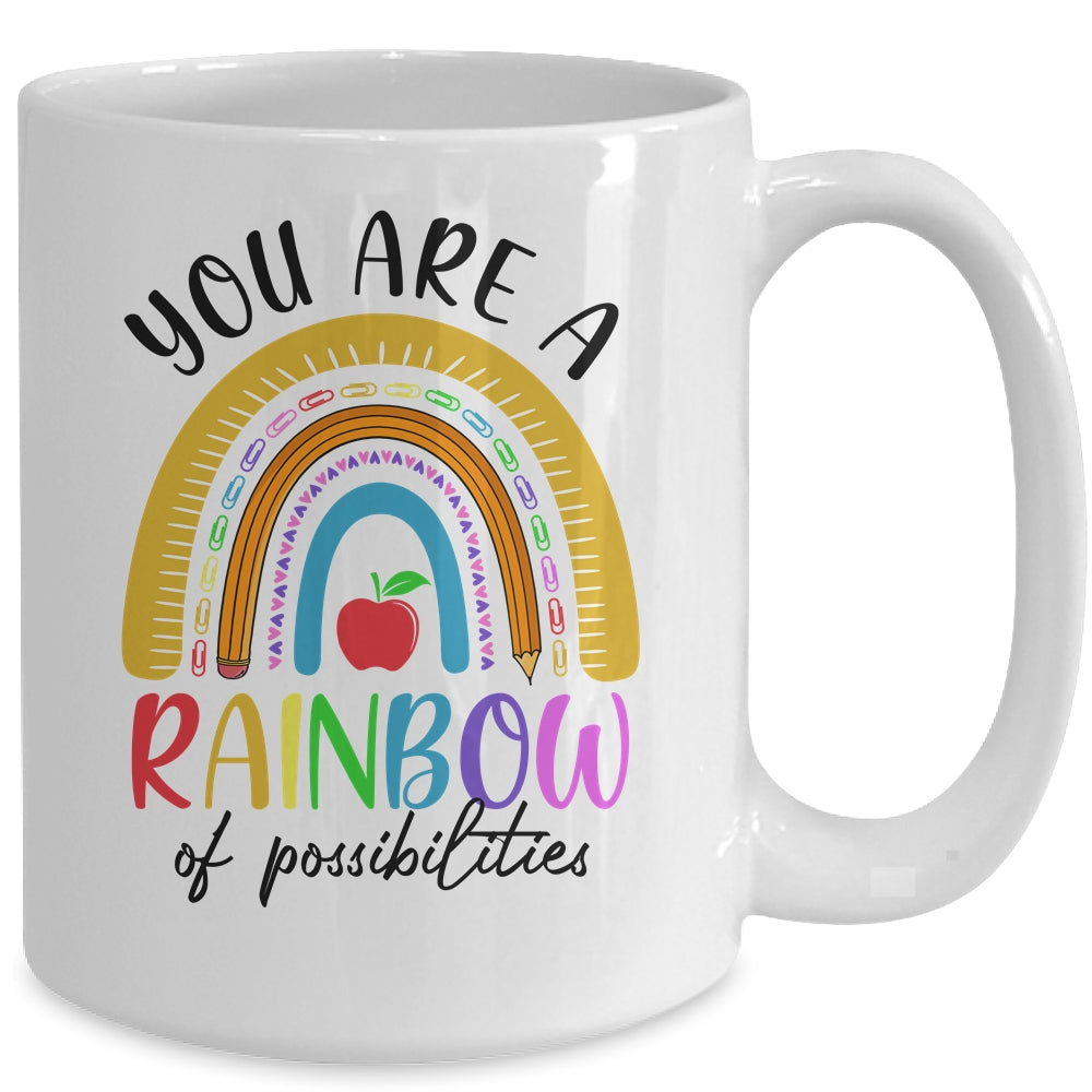 Teacher You Are A Rainbow Of Possibilities Teaching Mug | siriusteestore