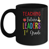 Teaching Future Leaders 1st Grade Mug | siriusteestore