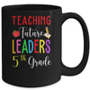 Teaching Future Leaders 5th Grade Mug | siriusteestore