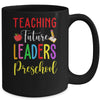 Teaching Future Leaders Preschool Mug | siriusteestore