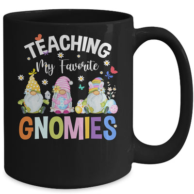 Teaching My Favorite Gnomies Easter Day For Teacher Mug | siriusteestore