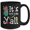 Test Day Teacher Its Test Day Yall Appreciation Testing Mug | siriusteestore