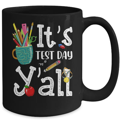 Test Day Teacher Its Test Day Yall Appreciation Testing Mug | siriusteestore
