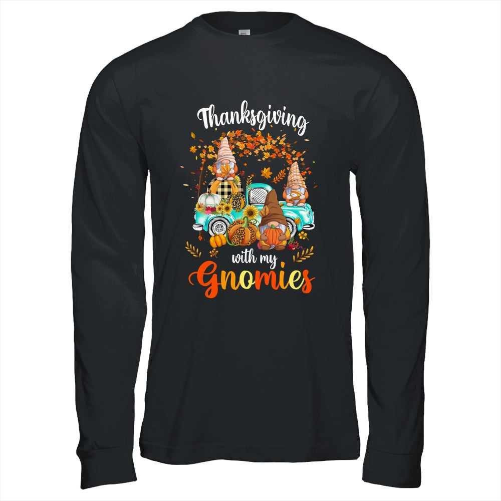 Thanksgiving With My Gnomies Friends Happy Fall Funny Truck Shirt & Hoodie | siriusteestore