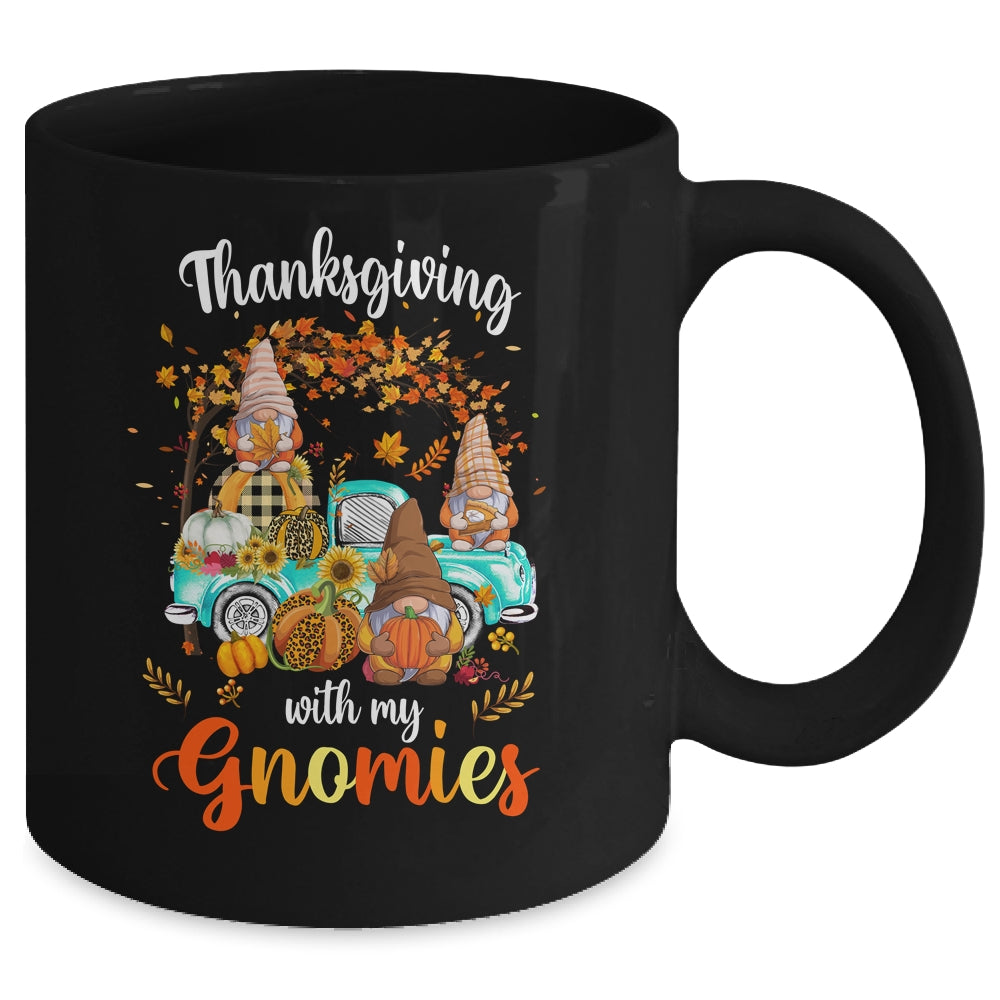 Thanksgiving With My Gnomies Friends Happy Fall Funny Truck Mug | siriusteestore