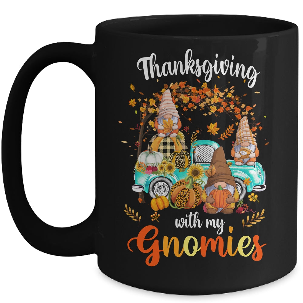 Thanksgiving With My Gnomies Friends Happy Fall Funny Truck Mug | siriusteestore
