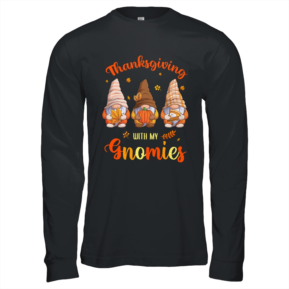 Thanksgiving With My Gnomies Funny Autumn Gnomes Lover Shirt & Hoodie | siriusteestore