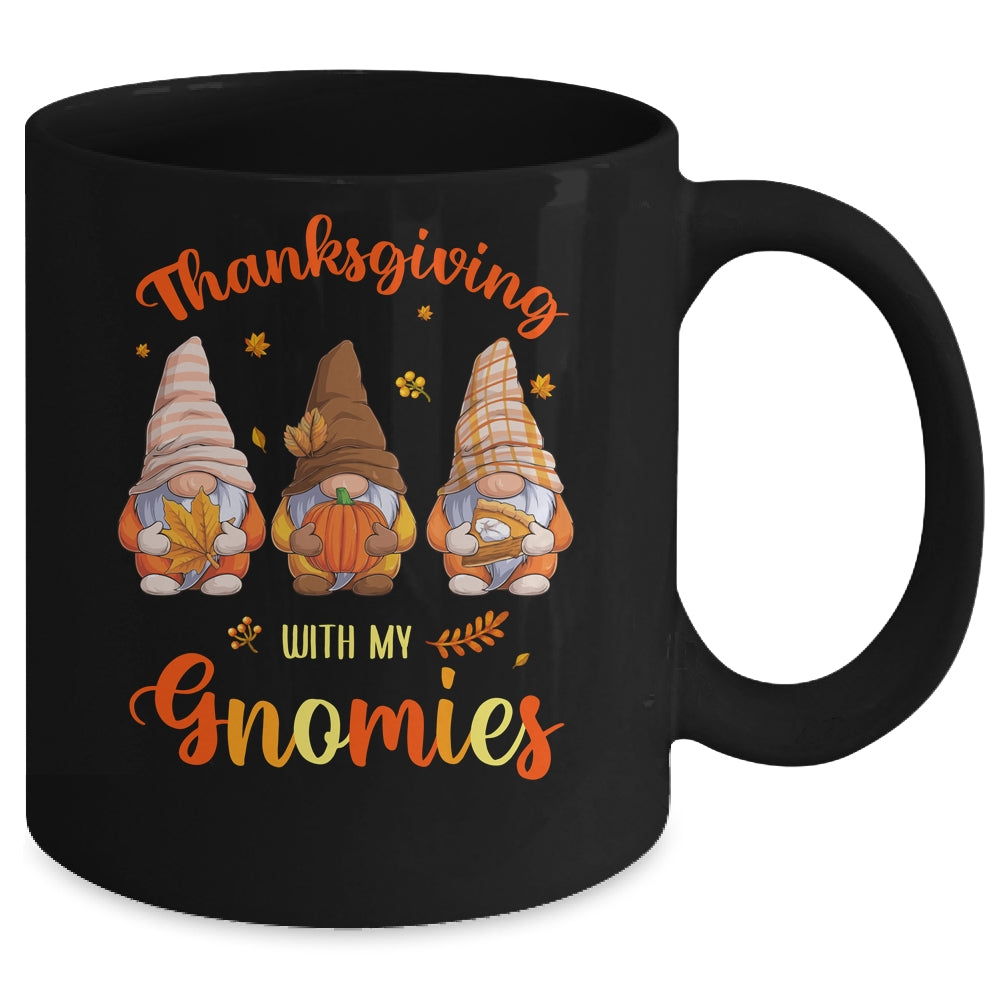 Thanksgiving With My Gnomies Funny Autumn Gnomes Lover Mug | siriusteestore