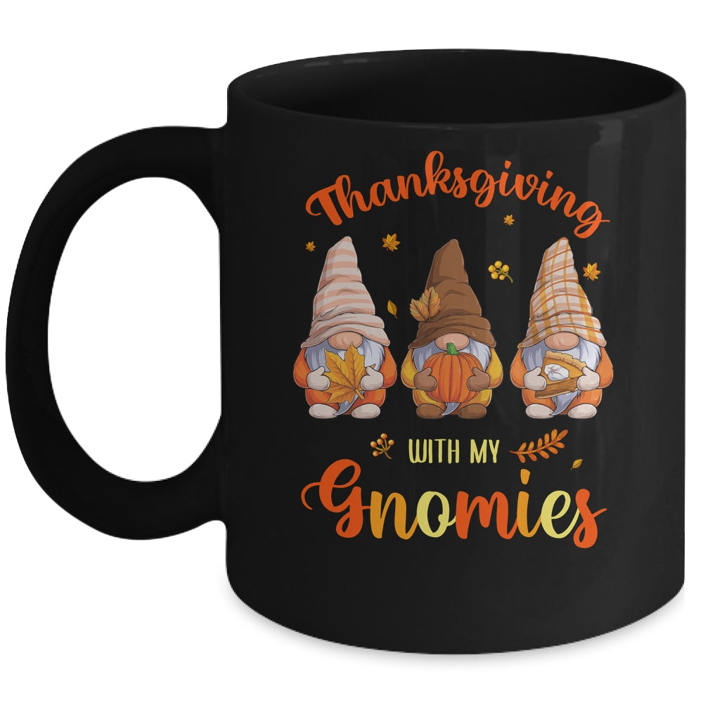 Thanksgiving With My Gnomies Funny Autumn Gnomes Lover Mug | siriusteestore