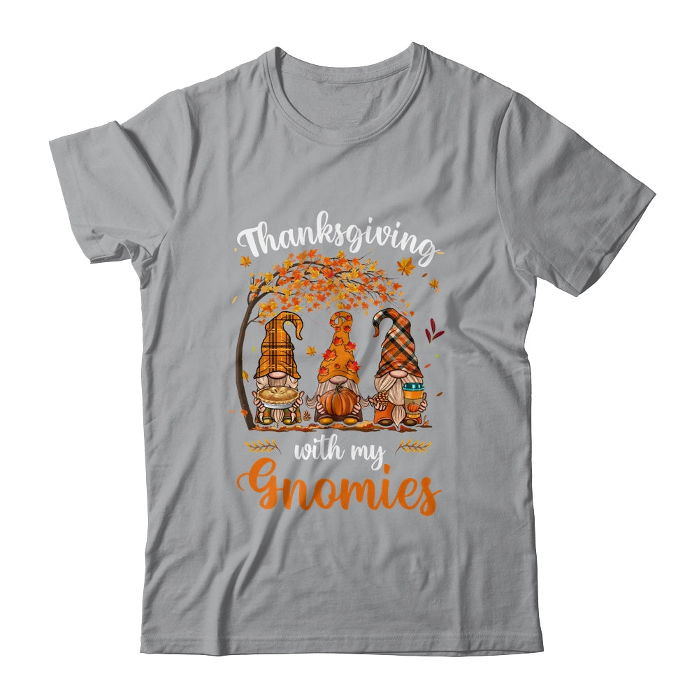 Thanksgiving With My Gnomies Funny Fall Autumn Gnomes Lover Shirt & Hoodie | siriusteestore