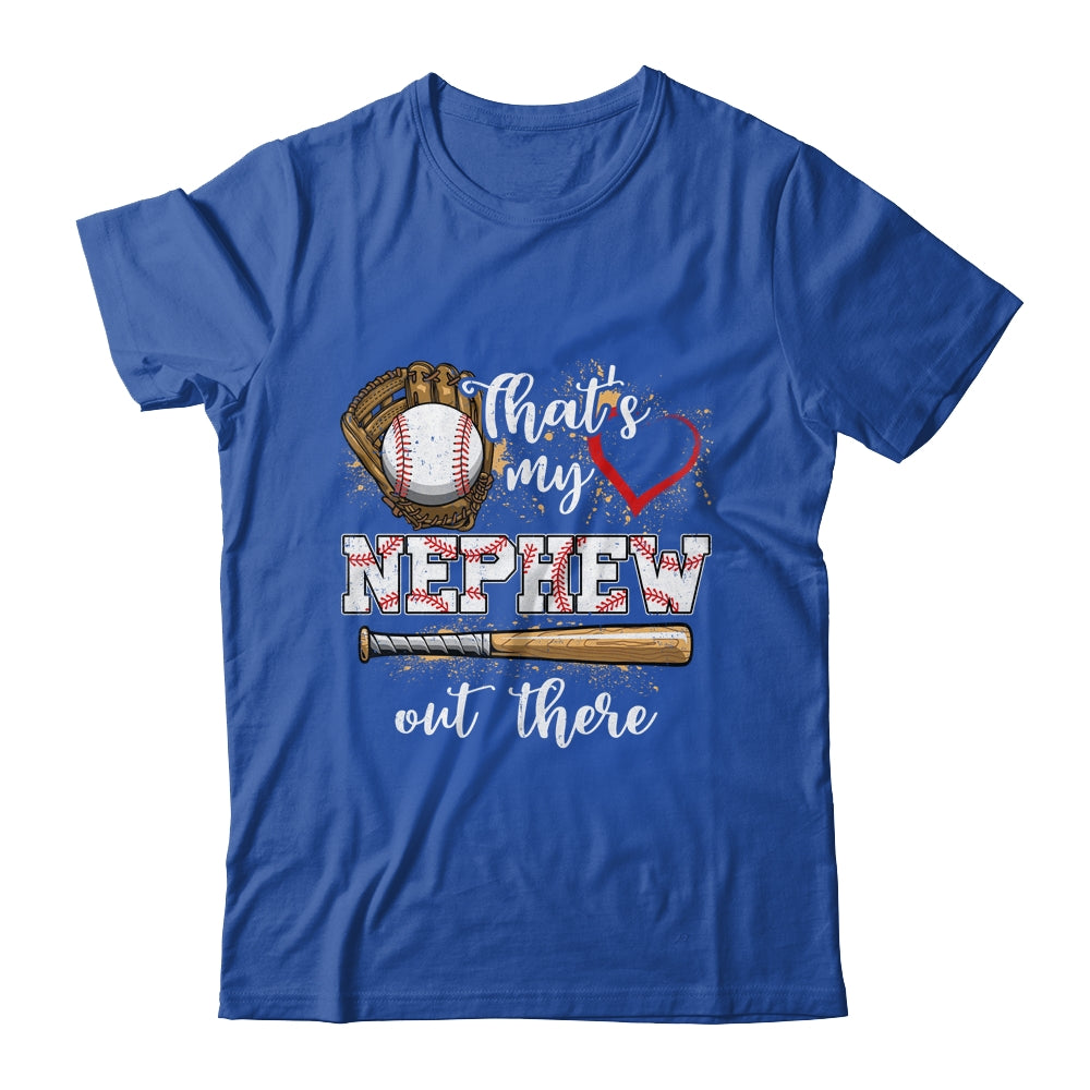 Thats My Nephew Out There Baseball Aunt Auntie Mothers Day Shirt & Tank Top | siriusteestore